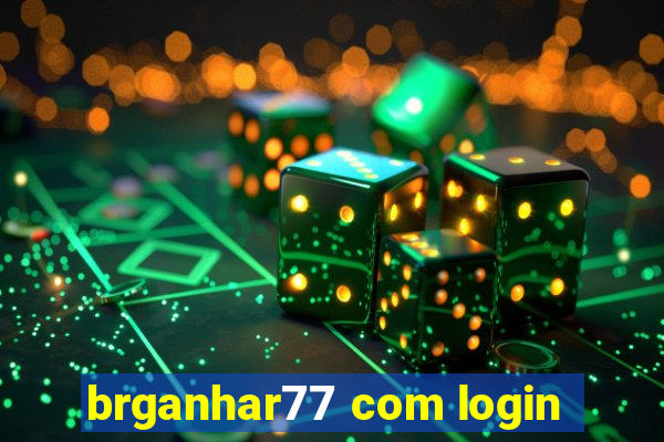 brganhar77 com login